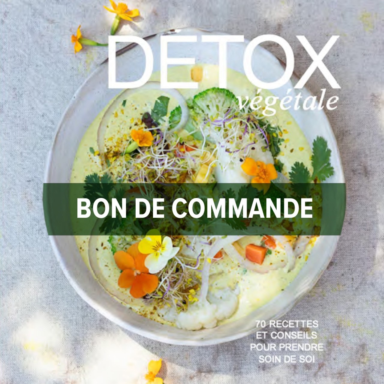 Livre de cuisine « Détox Végétale »